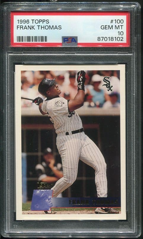 Authentic 1996 Topps #100 Frank Thomas PSA 10 Baseball Card