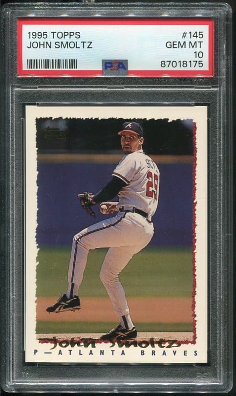 Authentic 1995 Topps #145 John Smoltz PSA 10 Baseball Card