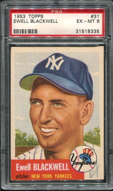 Authentic 1953 Topps #31 Ewell Blackwell PSA 6 Baseball Card