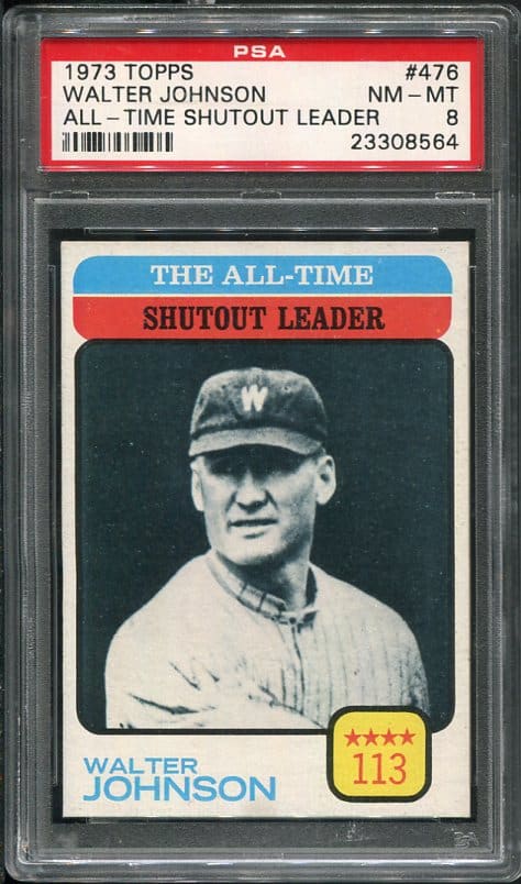 Authentic 1973 Topps #476 Walter Johnson All-Time PSA 8 Baseball Card