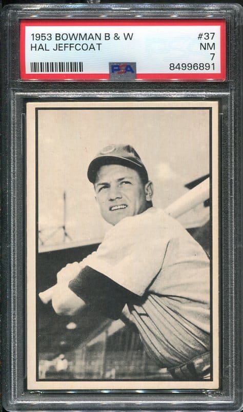 Authentic 1953 Bowman Black & White #37 Hal Jeffcoat PSA 7 Baseball Card