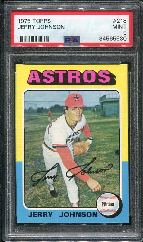 Authentic 1975 Topps #218 Jerry Johnson PSA 9 Baseball Card