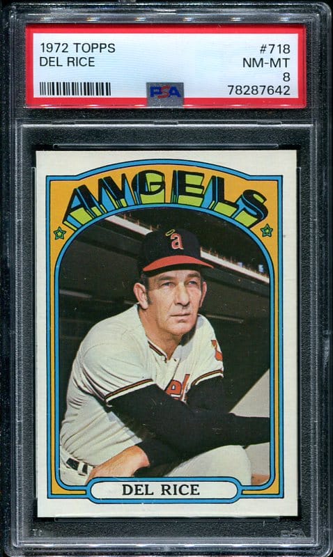 Authentic 1972 Topps #718 Del Rice PSA 8 Baseball Card