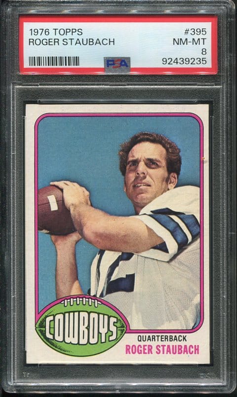 Authentic 1976 Topps #395 Roger Staubach PSA 8 Football Card