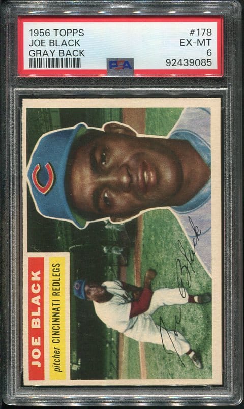 Authentic 1956 Topps #178 Joe Black PSA 6 Baseball Card