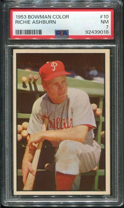 Authentic 1953 Bowman Color #10 Richie Ashburn PSA 7 Baseball Card