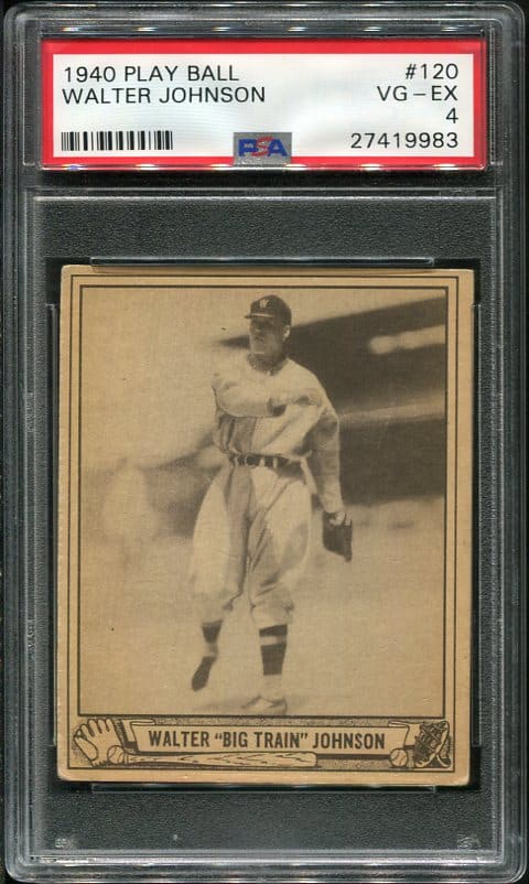 Authentic 1940 Play Ball #120 Walter Johnson PSA 4 Baseball Card