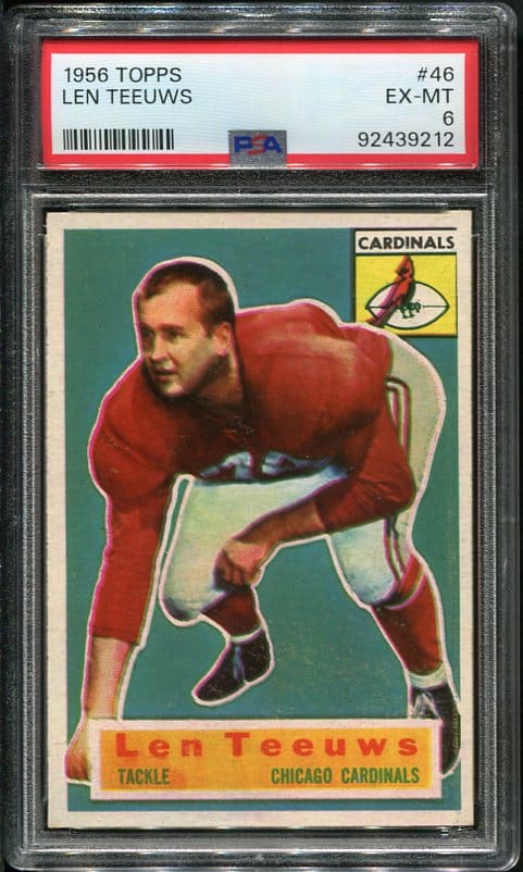 Authentic 1956 Topps #46 Len Teeuws PSA 6 Football Card