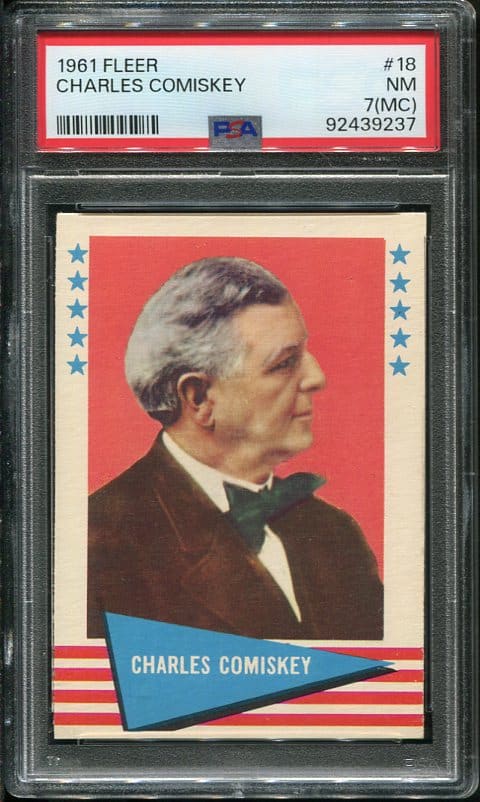 Authentic 1961 Fleer #18 Charles Comiskey PSA 7(MC) Baseball Card