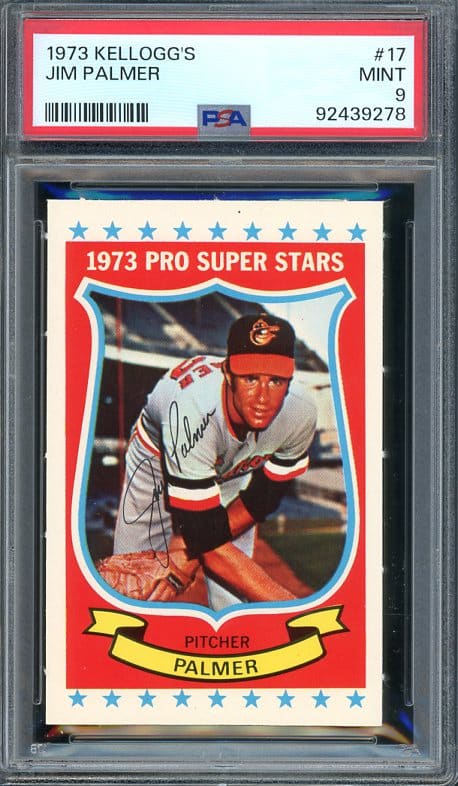 Authentic 1973 Kellogg's #17 Jim Palmer PSA 9 Baseball Card