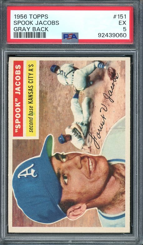 Authentic 1956 Topps #151 Spook Jacobs PSA 5 Gray Back Baseball Card