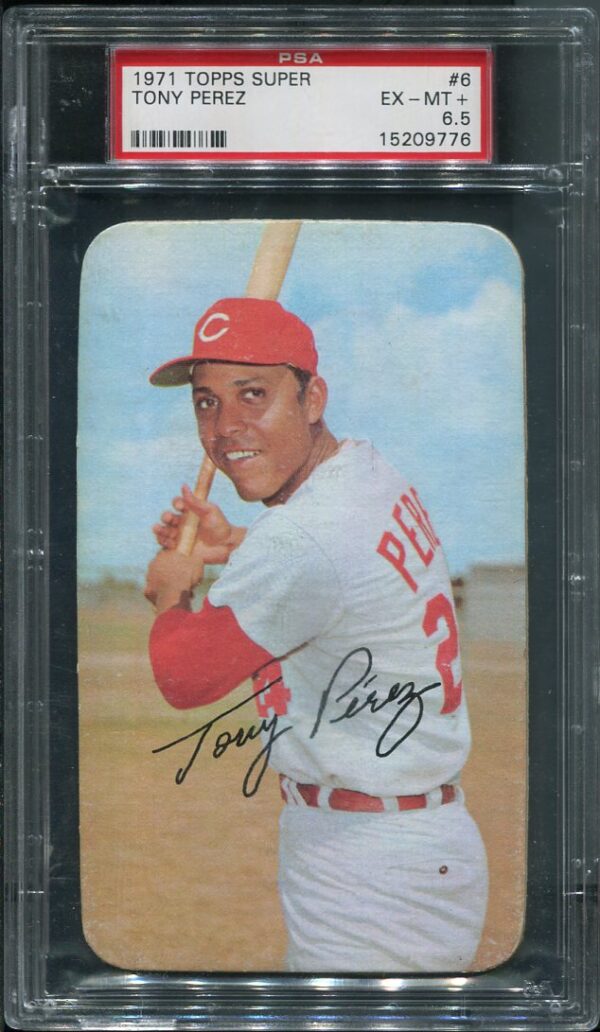 Authentic 1971 Topps Super #6 Tony Perez PSA 6.5 Baseball Card