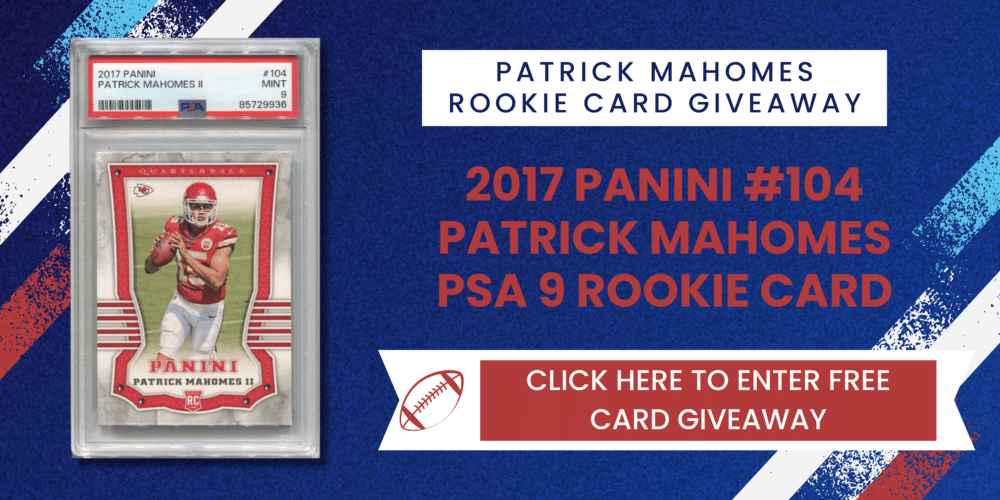 Patrick Mahomes Rookie Card Giveaway