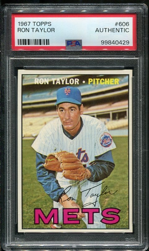 Authentic 1967 Topps #606 Ron Taylor PSA Authentic Baseball Card